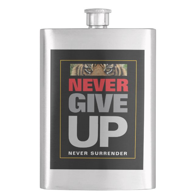 Never Give Up Never Surrender Quote Classic Hip Flask (Front)