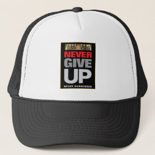 Never Give Up Never Surrender White and Black Trucker Hat