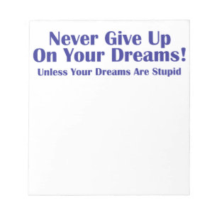 Never Give Up Notepad