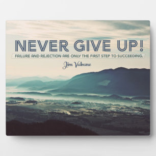 Never Give Up Plaque
