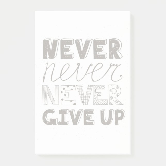 Never Give Up Post-it Notes (Front)