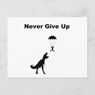Never Give Up Postcard