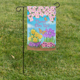 Never Give Up Reversible Garden Flag