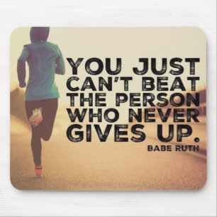 Never Give Up - Running Workout Inspirational Mouse Pad