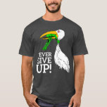 Never give up stork and frog T-Shirt<br><div class="desc">Never give up stork and frog fathers day,  funny,  father,  dad,  birthday,  mothers day,  humour,  christmas,  cute,  cool,  family,  mother,  daddy,  brother,  husband,  mum,  vintage,  grandpa,  boyfriend,  day,  son,  retro,  sister,  wife,  grandma,  daughter,  kids,  fathers,  grandfather,  love</div>