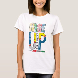 Never Give Up T-Shirt