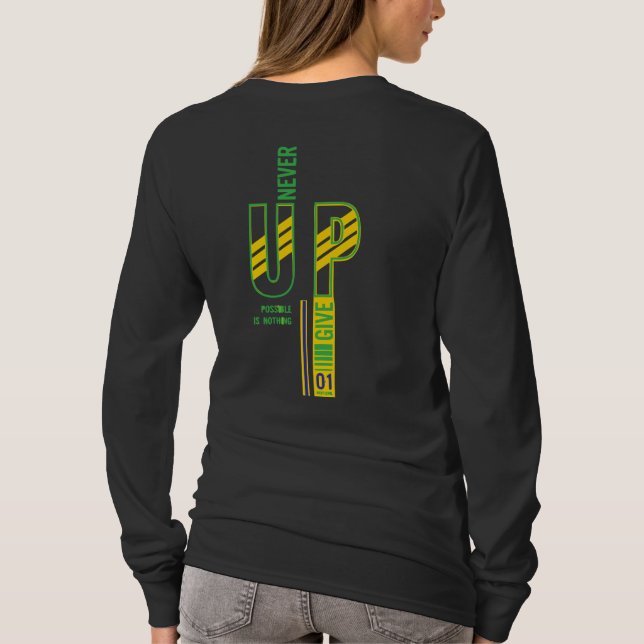 Never Give Up T-Shirt (Back)
