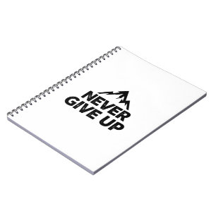 Never give up text with mountain peak  notebook