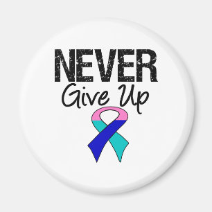 Never Give Up (Thyroid Cancer) Magnet