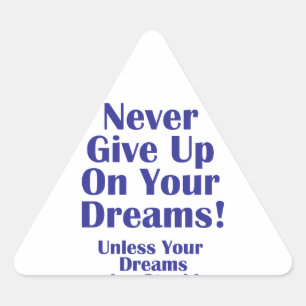 Never Give Up Triangle Sticker