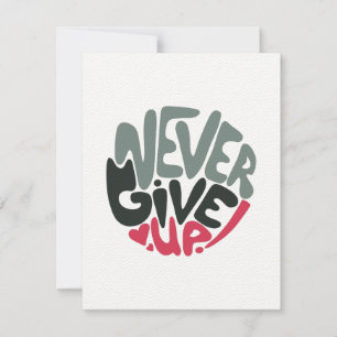 Never Give Up - Uplifting Inspiring White