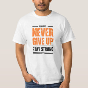 Never Give Up White T-Shirt For Men