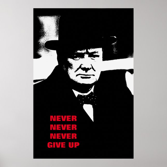 Never Give Up Winston Churchill Motivation Pop Art Poster (Front)