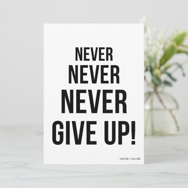 Never Give Up Winston Churchill Motivational Card (Standing Front)