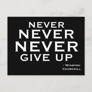 Never Give Up Winston Churchill Motivational  Postcard