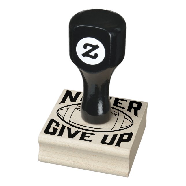 Never Give Up with Football Sports Motivation Rubber Stamp (Stamp)