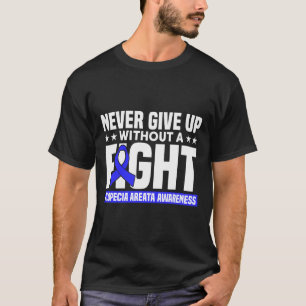 Never Give Up Without A Fight Support Alopecia Awa T-Shirt
