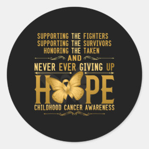 Never Giving Up Hope Childhood Cancer Awareness  Classic Round Sticker