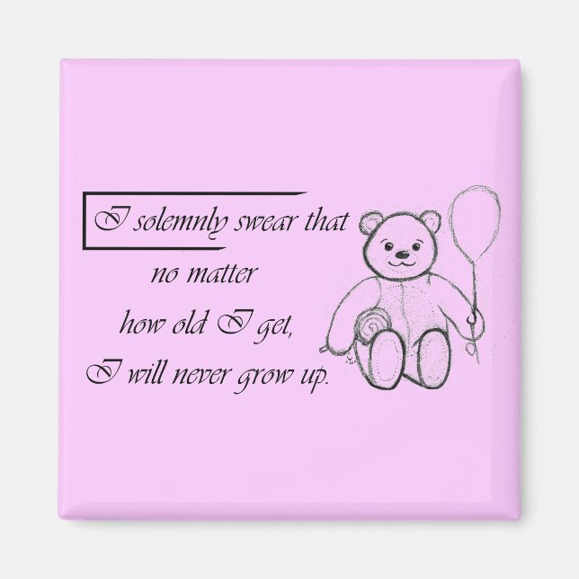 Never Grow Up Magnet (Front)