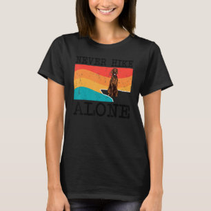 Never Hike Alone Irish Setter Graphic Hiking T-Shirt