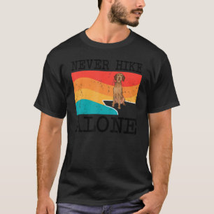 Never Hike Alone Wirehaired Vizsla Graphic Hiking T-Shirt