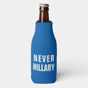 NEVER HILLARY For President 2016 Bottle Cooler