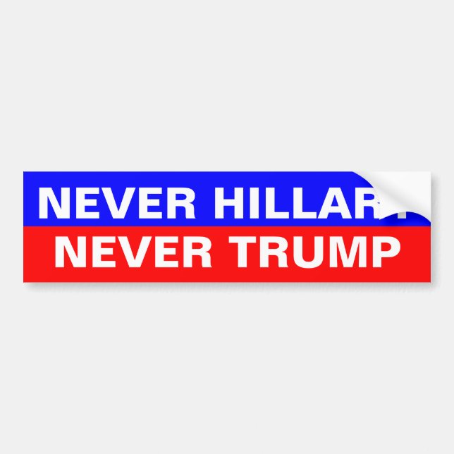 NEVER HILLARY NEVER TRUMP BUMPER STICKER (Front)