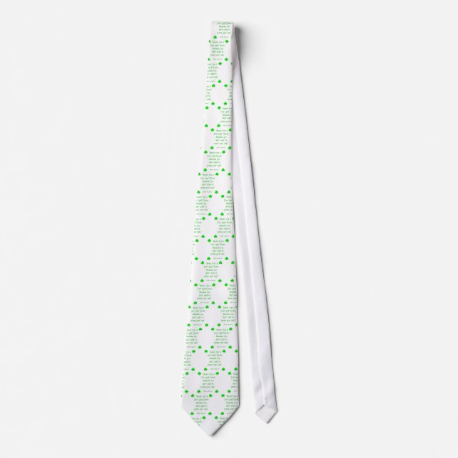 Never iron a four-leaf clover.... tie (Front)