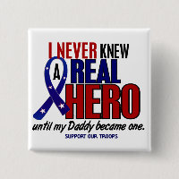 Never Knew A Hero 2 Daddy (Support Our Troops)