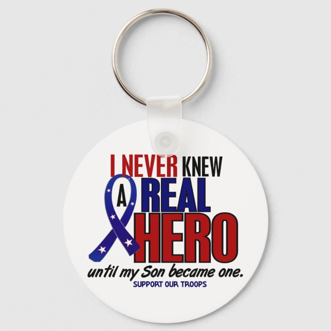 Never Knew A Hero 2 Son (Support Our Troops) Key Ring (Front)