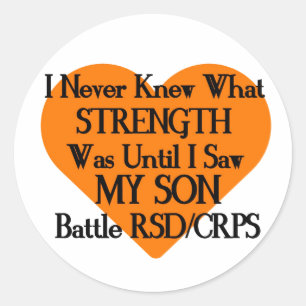 Never Knew Strength/Heart/Son...RSD/CRPS Classic Round Sticker