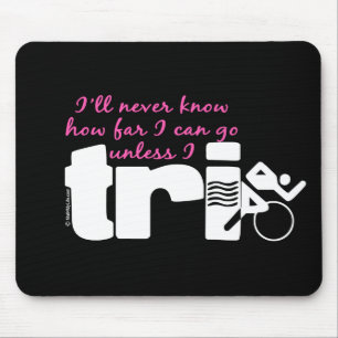 Never Know Unless I TrI - Script Mouse Pad