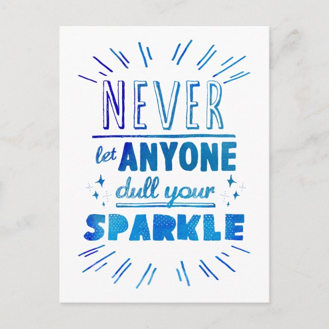 "Never let anyone dull your sparkle" motivational Postcard (Front)