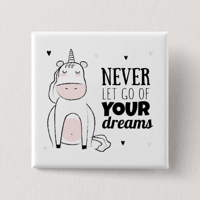 Never Let Go Of Your Dreams 15 Cm Square Badge (Front)