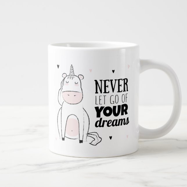 Never Let Go Of Your Dreams Large Coffee Mug (Right)
