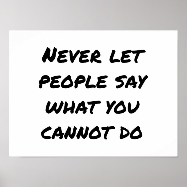 Never Let People Say Poster (Front)