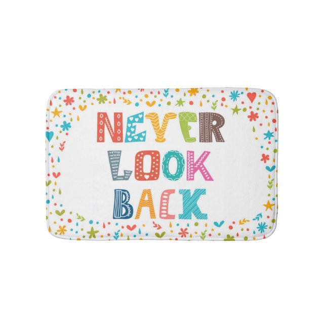 Never Look Back Bath Mat (Front)