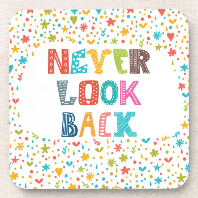 Never Look Back Coaster (Front)