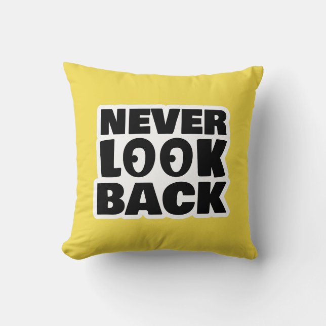 Never look back cushion (Front)