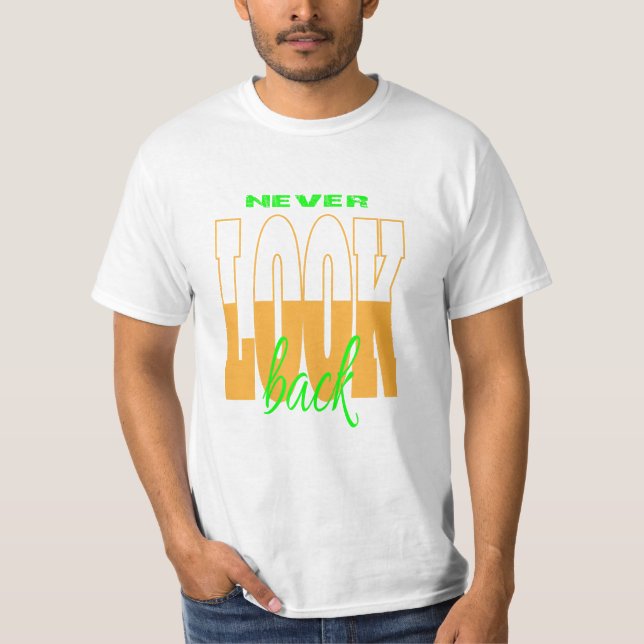 NEVER LOOK BACK Men's Value T-Shirt (Front)
