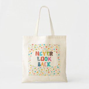 Never Look Back Tote Bag