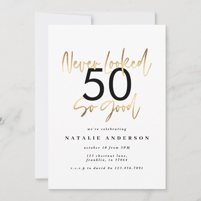 never looked so good gold birthday invitation (Front)