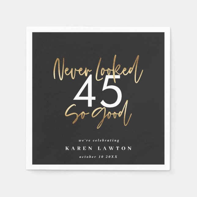 never looked so good gold birthday party napkin (Front)