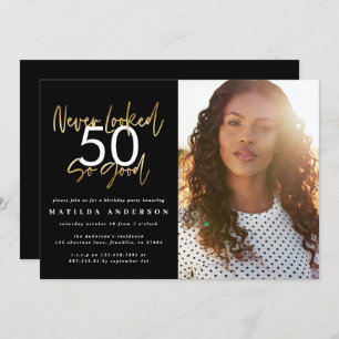 never looked so good photo birthday invitation
