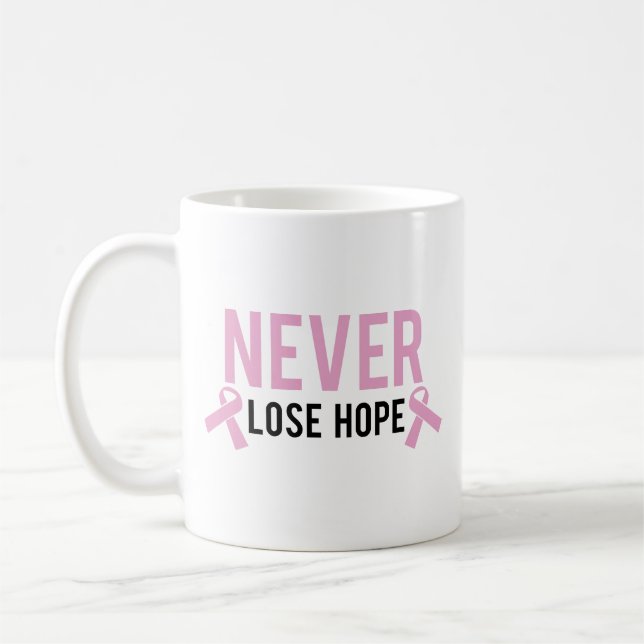 Never Lose Hope Coffee Mug (Left)