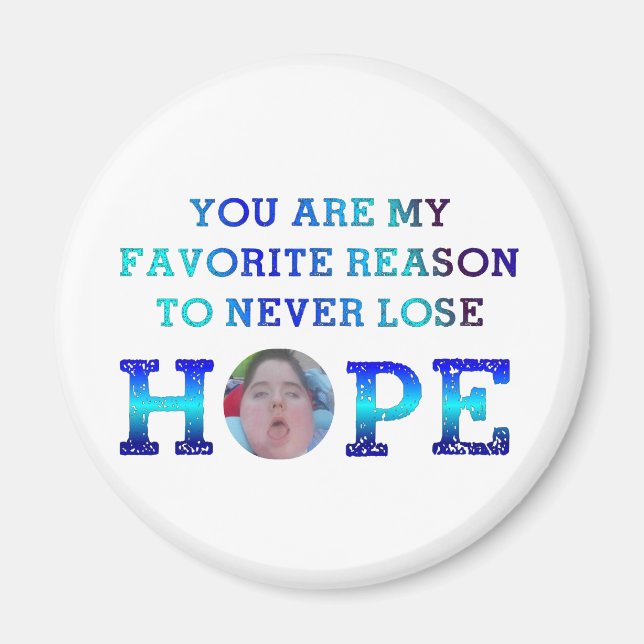 Never Lose Hope - JD Magnet (Front)