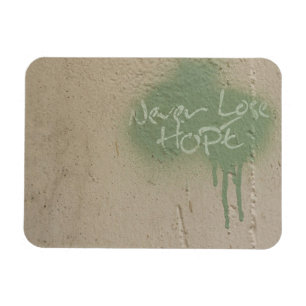 Never Lose Hope Photo Magnet