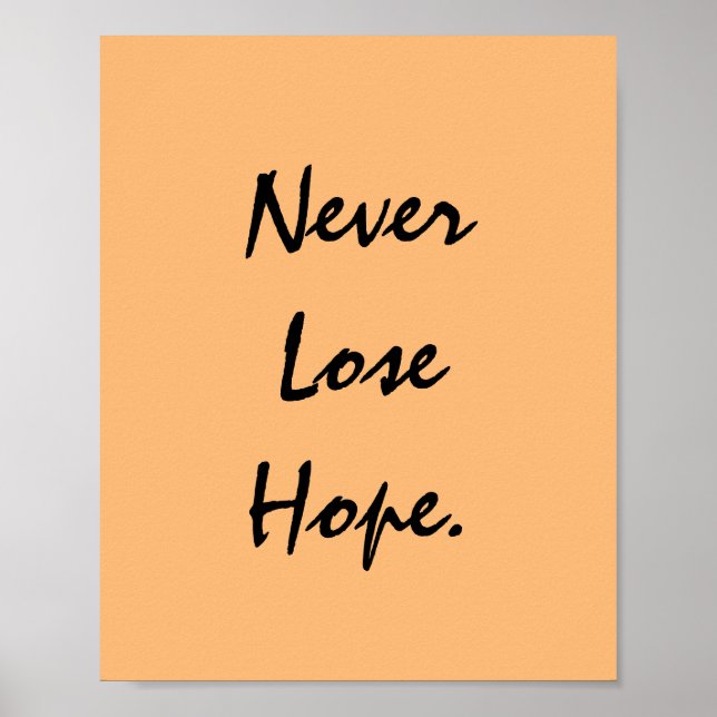 Never Lose Hope. Poster (Front)