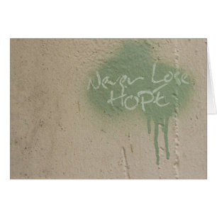 Never Lose Hope Support Card