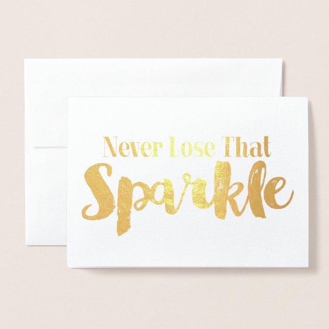 Never Lose That Sparkle Foil Card (Front With Envelope)